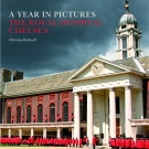 The Royal Hospital Chelsea - A Year in Pictures By Patricia Rodwell