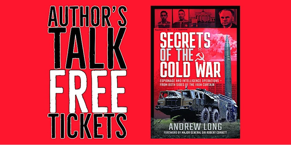 Authors' talks: Secrets of the Cold War by Andrew Long - Cobseo